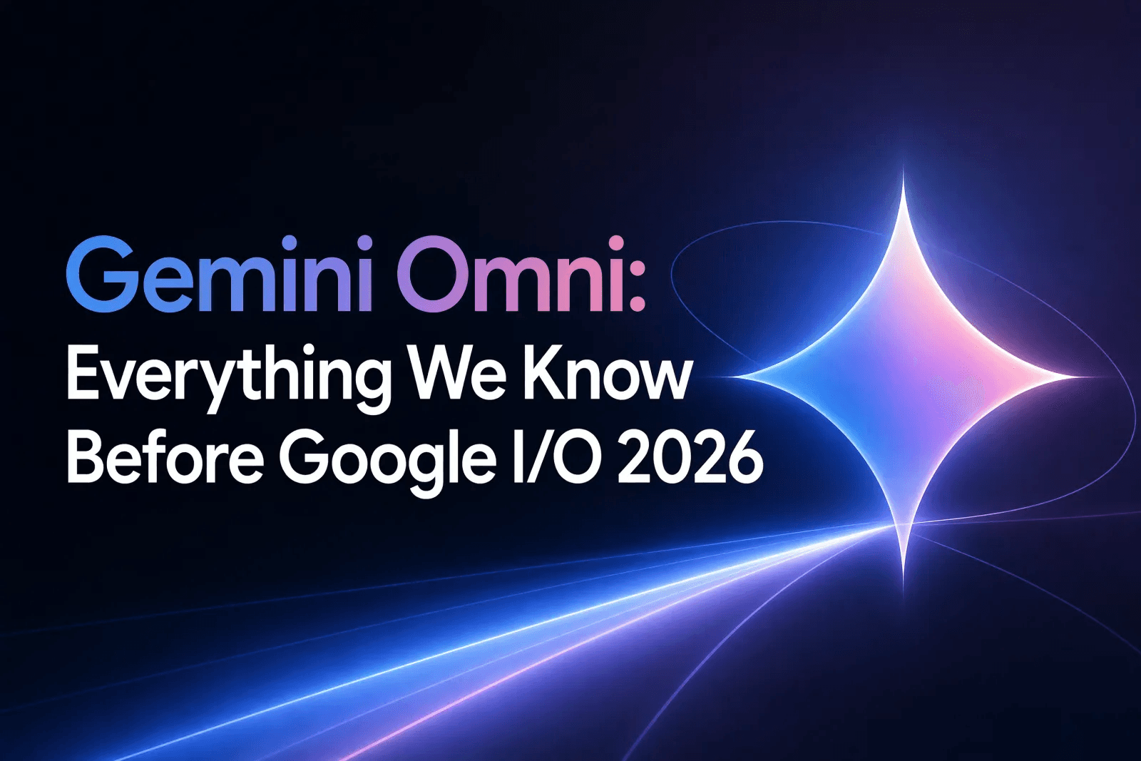 Gemini Omni Google I/O 2026 — 멀티모달 통합 파이프라인 안내 배너