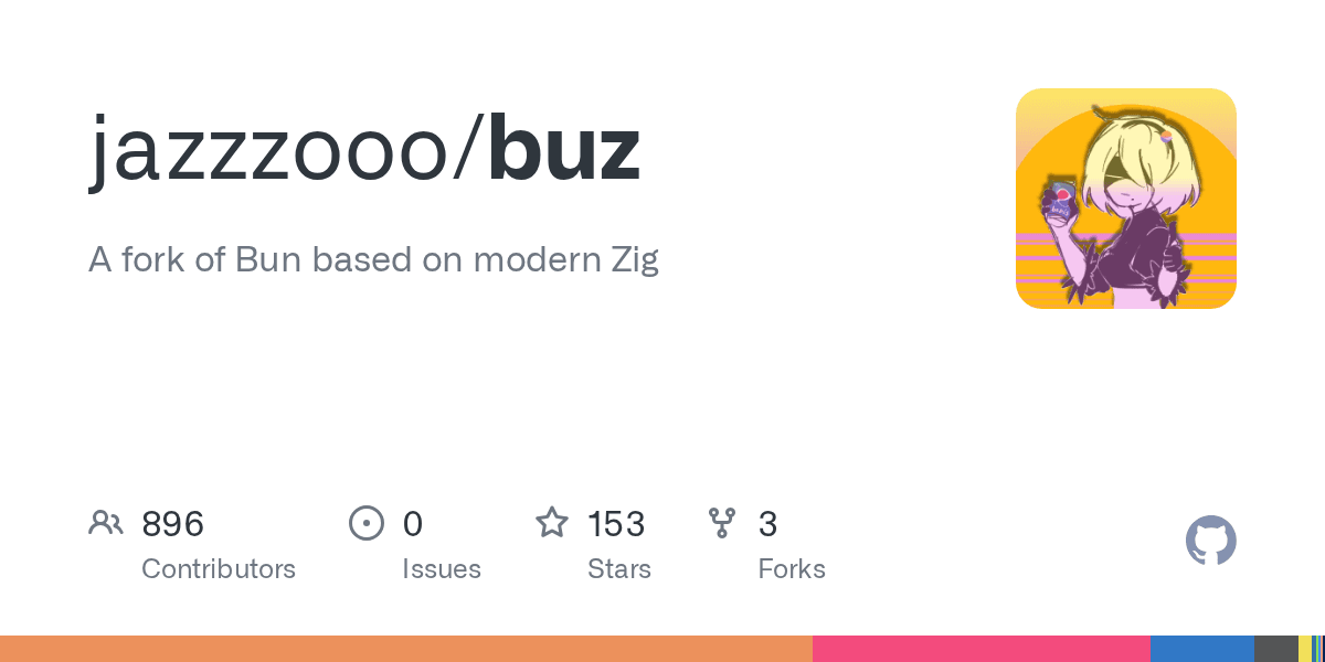 GitHub 레포 jazzzooo/buz 카드 — "A fork of Bun based on modern Zig" 설명과 스타·기여자 지표가 표시된 저장소 배너