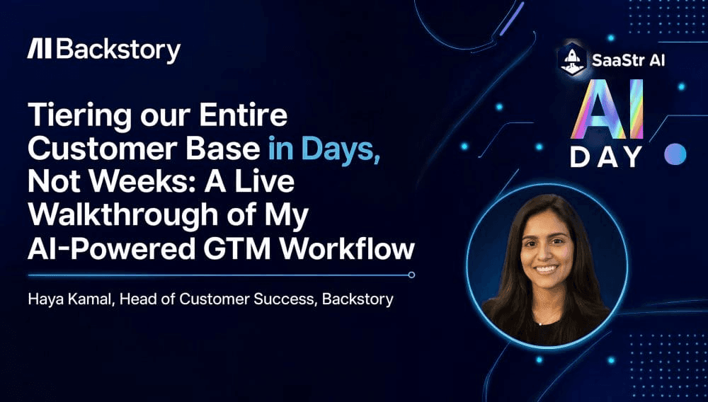 SaaStr AI Day 세션 타이틀 카드 — 남색 배경에 'Tiering our Entire Customer Base in Days, Not Weeks: A Live Walkthrough of My AI-Powered GTM Workflow' 문구와 Backstory 로고, 우측에 발표자 사진