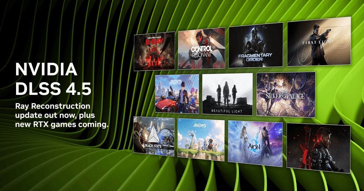 NVIDIA 공식 게임스컴 2026 발표 이미지. 초록색 물결 배경 왼쪽에 흰 글씨로 "NVIDIA DLSS 4.5 — Ray Reconstruction update out now, plus new RTX games coming"이 적혀 있고, 오른쪽에는 Gears of War: E-Day, CONTROL Resonant, 007 First Light, A