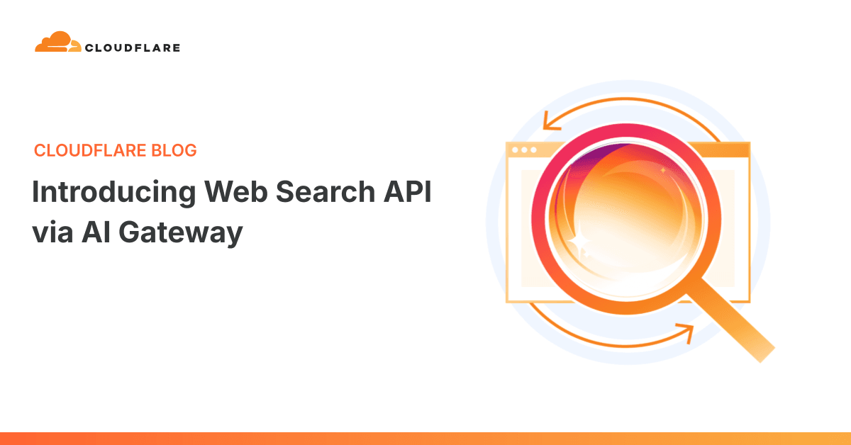 Cloudflare 블로그 'Introducing Web Search API via AI Gateway' 제목과 브라우저 창 위 돋보기 일러스트