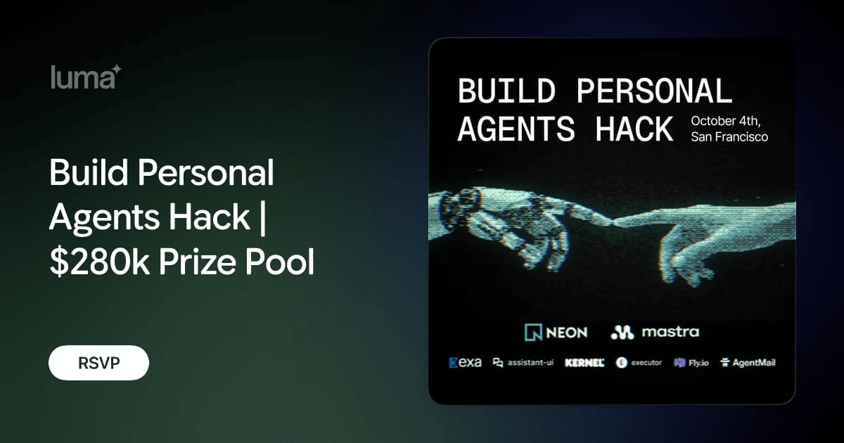 Build Personal Agents Hack 행사 포스터 — 10월 4일 샌프란시스코, 상금 28만 달러, Neon·Mastra 등 스폰서 로고