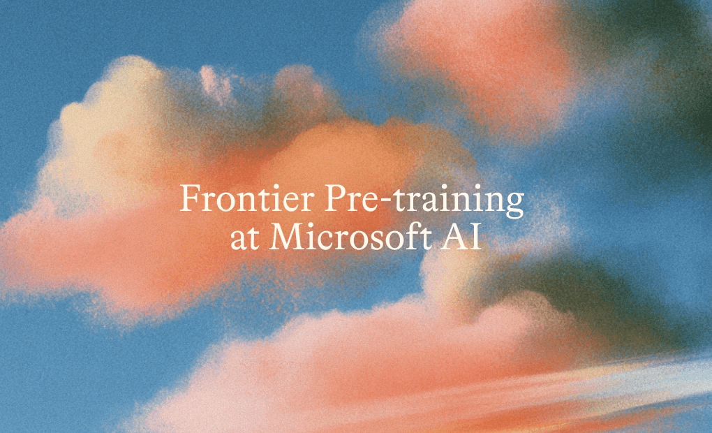 'Frontier Pre-training at Microsoft AI' 문구가 적힌 구름 배경 헤더 이미지