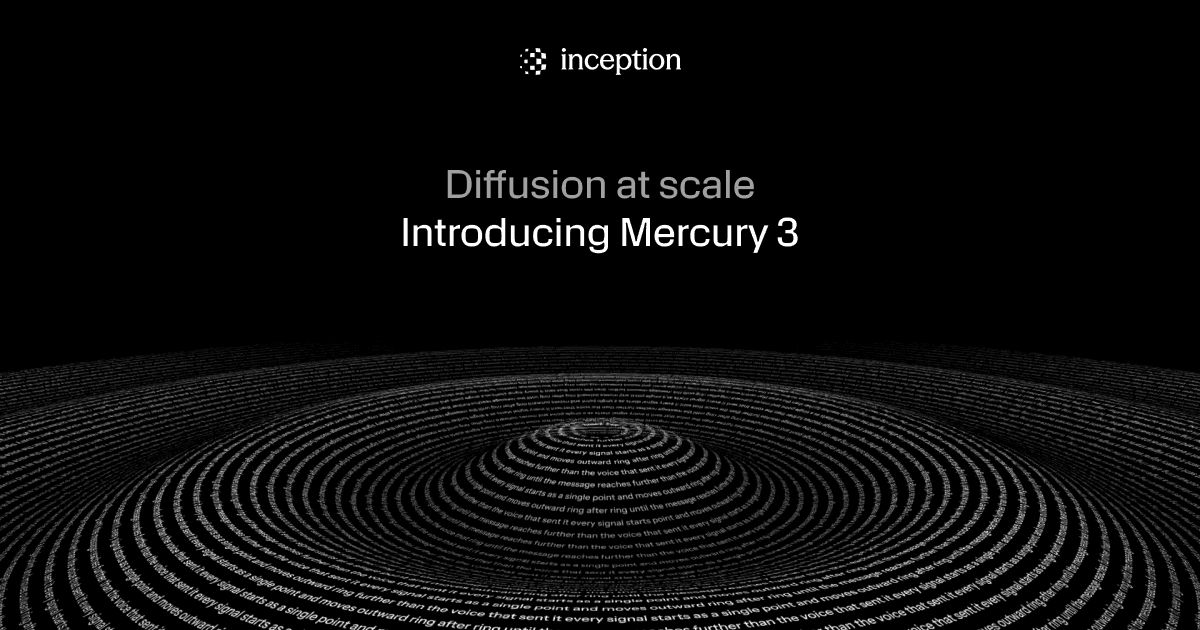 Inception Labs 'Diffusion at scale — Introducing Mercury 3' 공식 발표 배너