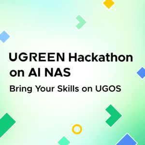 민트·초록 그라데이션 배경에 'UGREEN Hackathon on AI NAS — Bring Your Skills on UGOS' 문구가 적힌 해커톤 대표 이미지